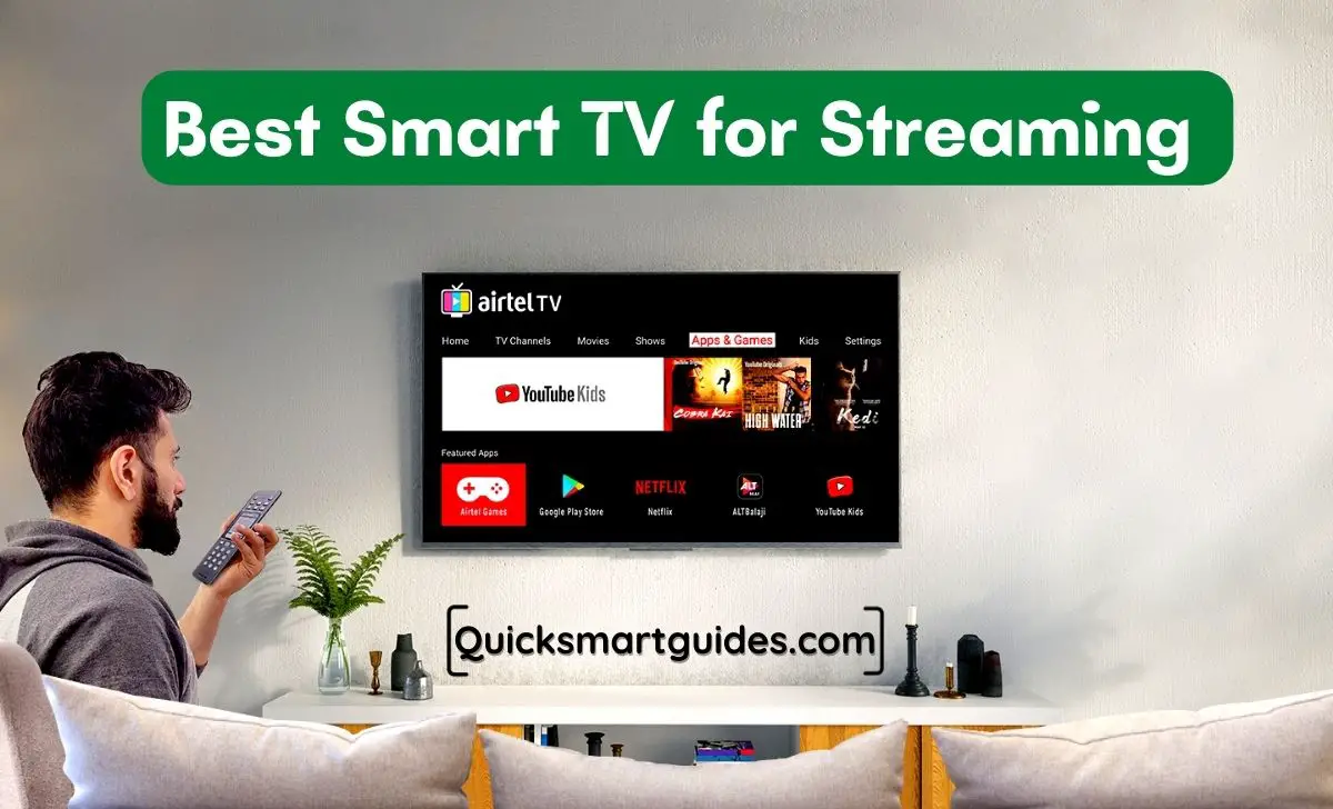 Best Smart TV for Streaming