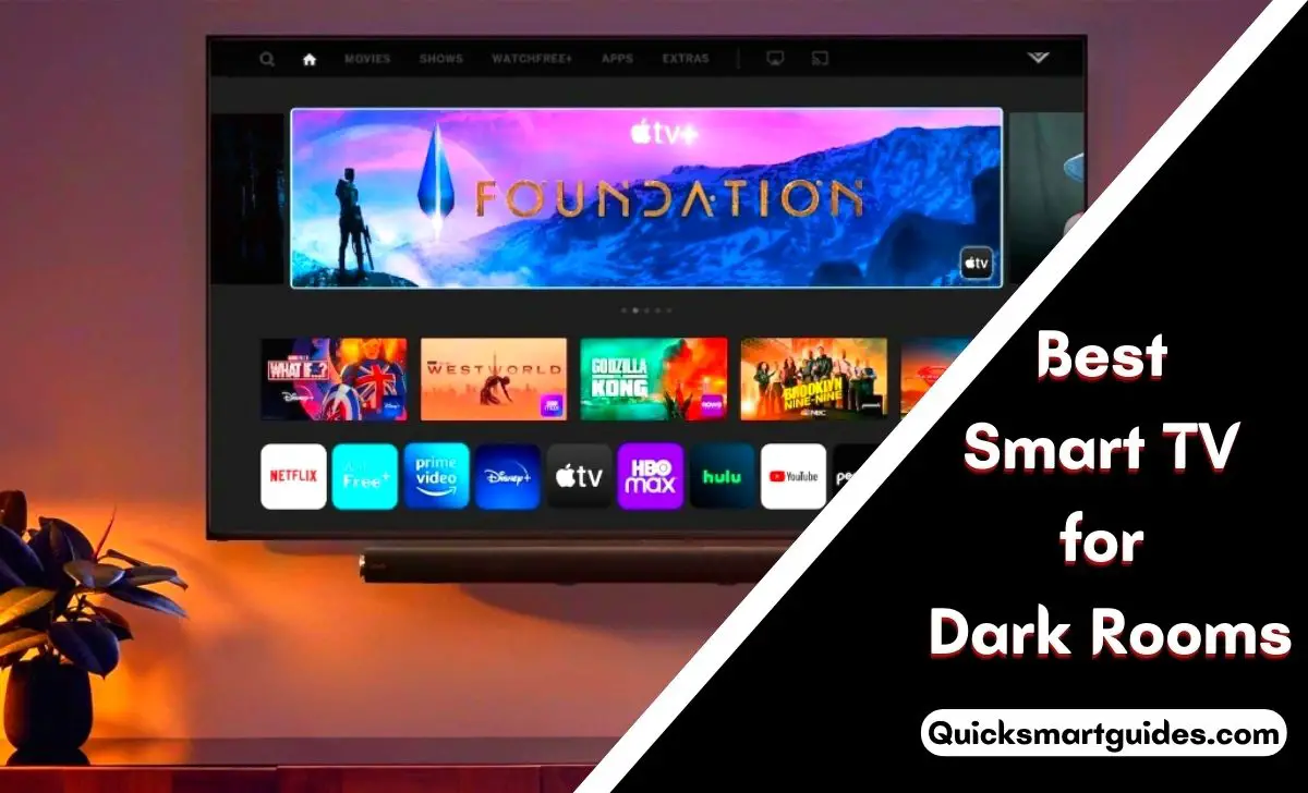 Best Smart TV for Dark Rooms