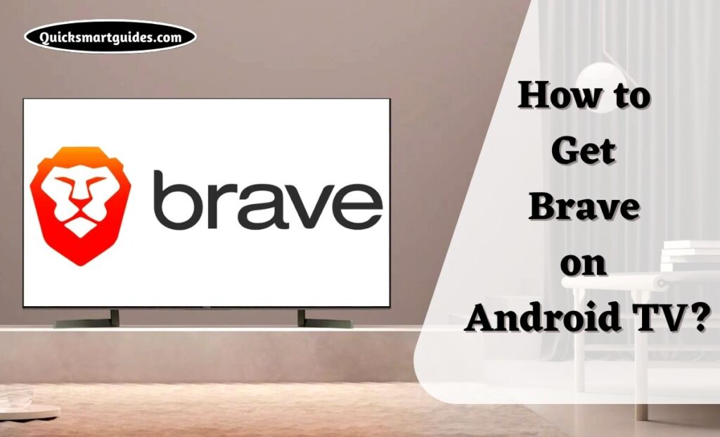Brave on Android TV