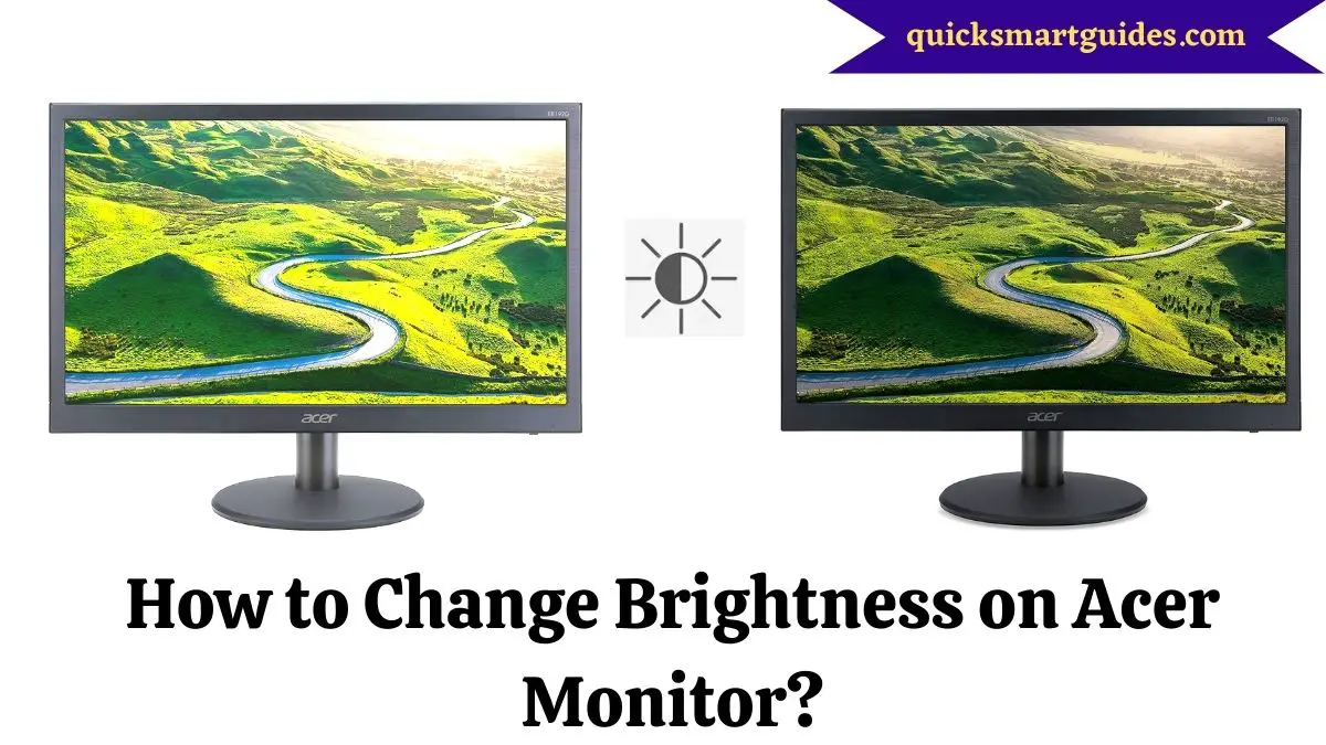 Change Brightness on Acer Monitor