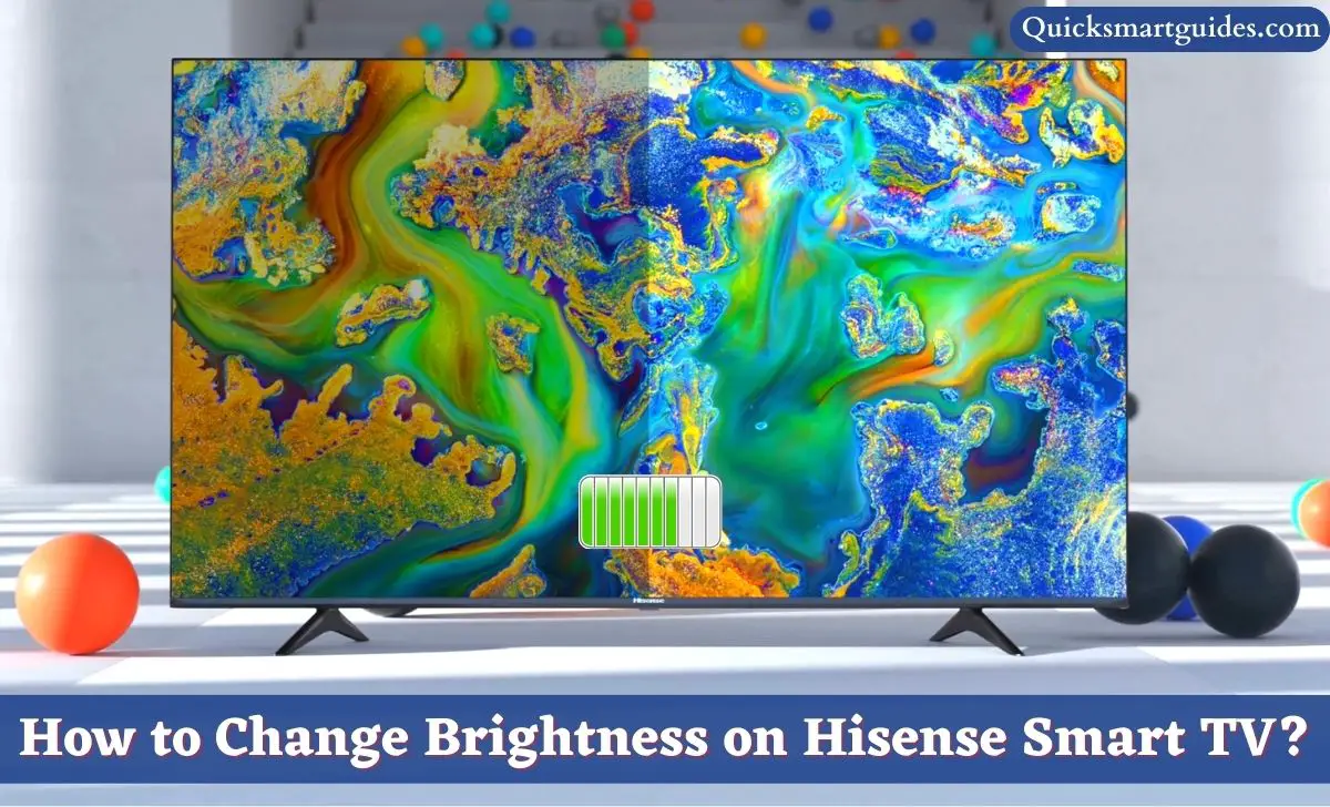 Change Brightness on Hisense Smart TV