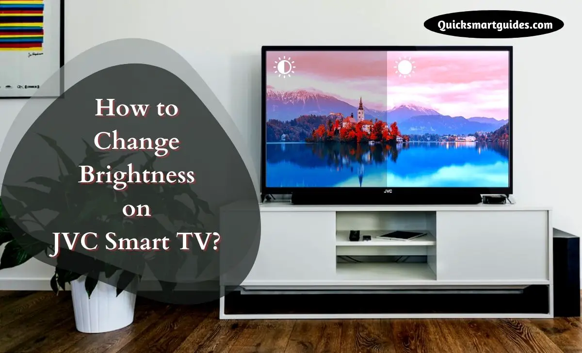 Change Brightness on JVC Smart TV