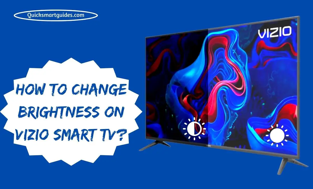 Change Brightness on Vizio Smart TV