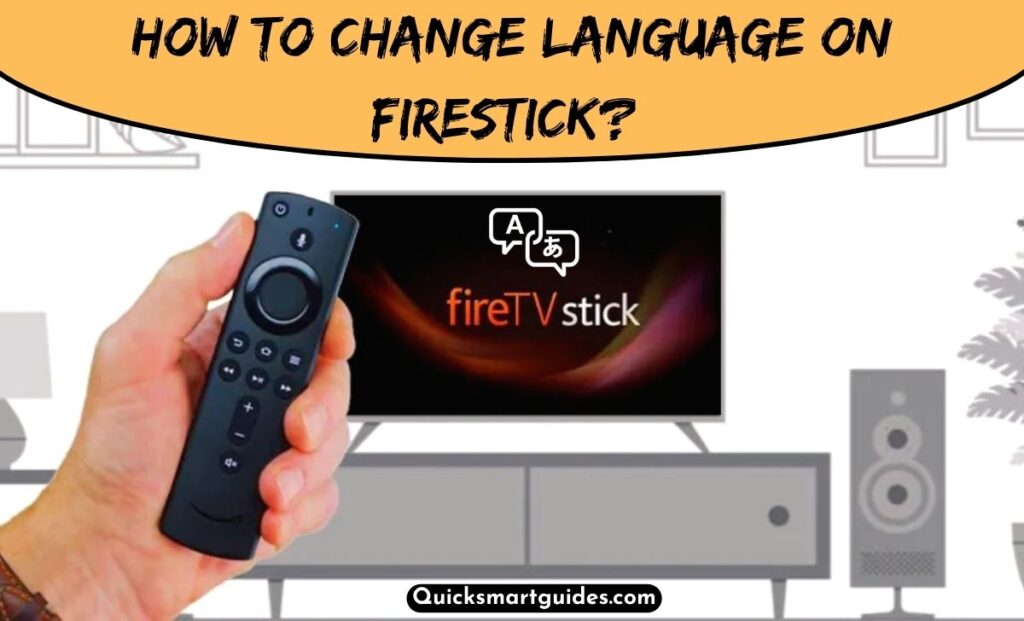 Change Language on Firestick