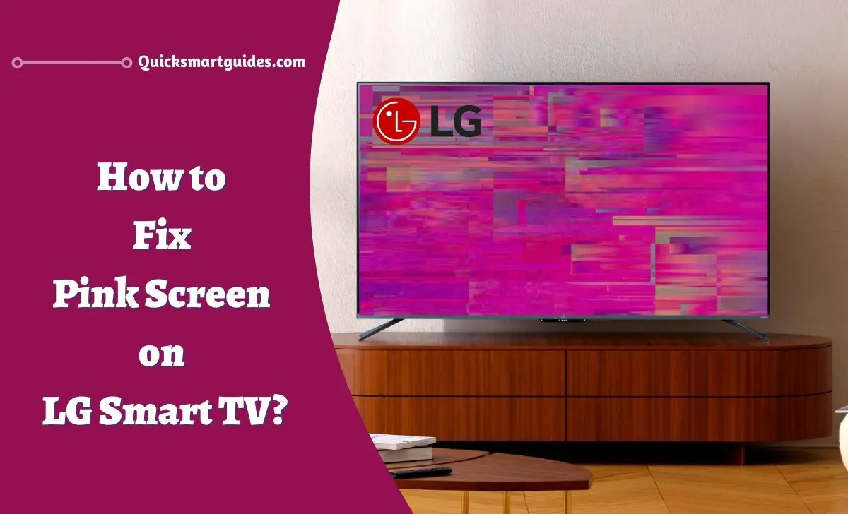 Pink Screen on LG Smart TV