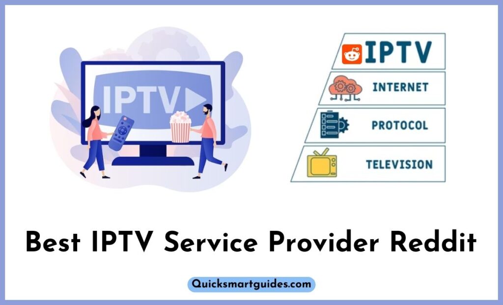 Best IPTV Service Provider Reddit