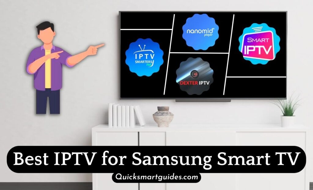 Best IPTV for Samsung Smart TV