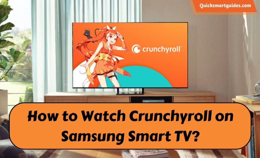 Crunchyroll on Samsung Smart TV