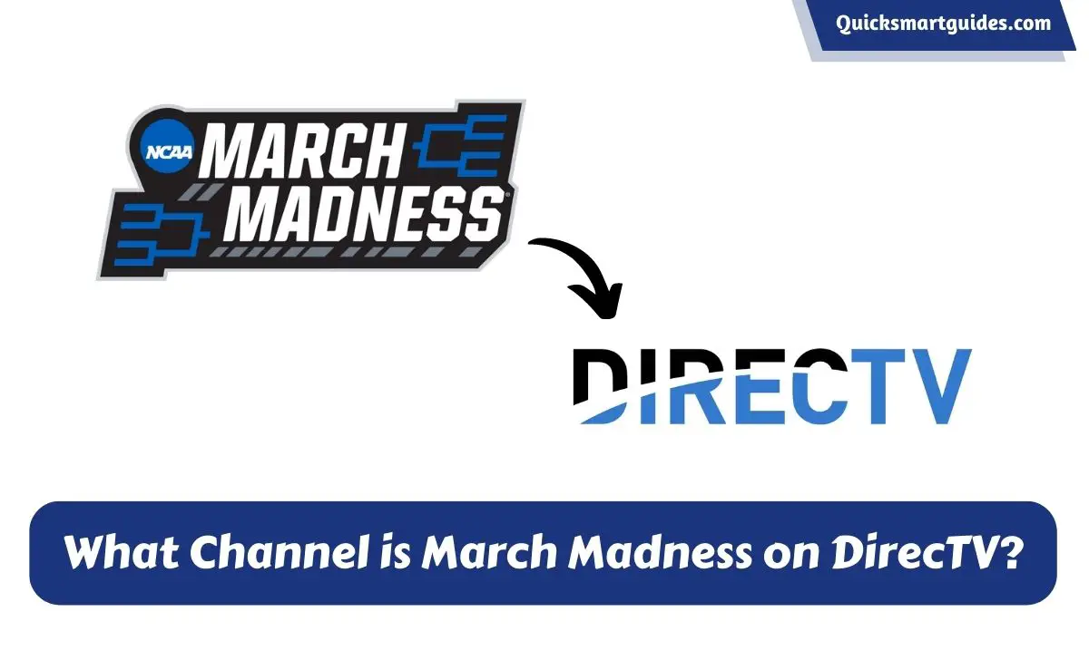 What Channel is March Madness on DirecTV?