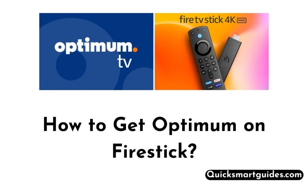 Optimum on Firestick