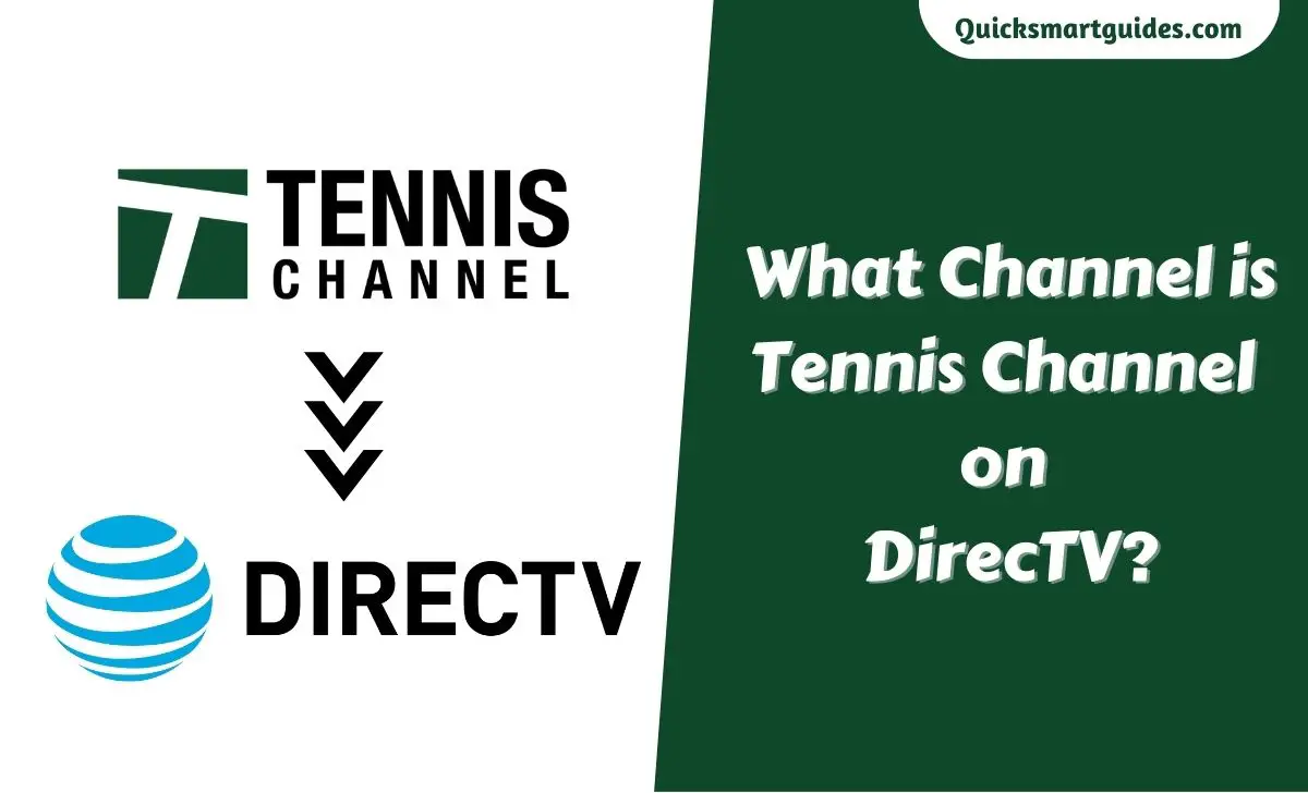 What Channel is Tennis Channel on DirecTV? [Updated]