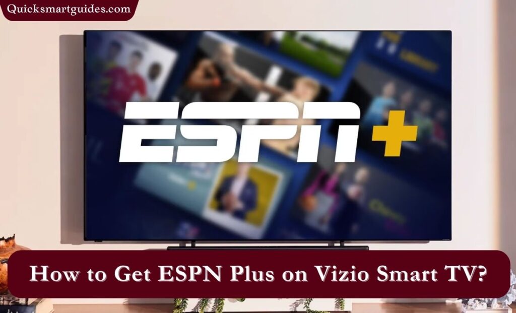 ESPN Plus on Vizio Smart TV