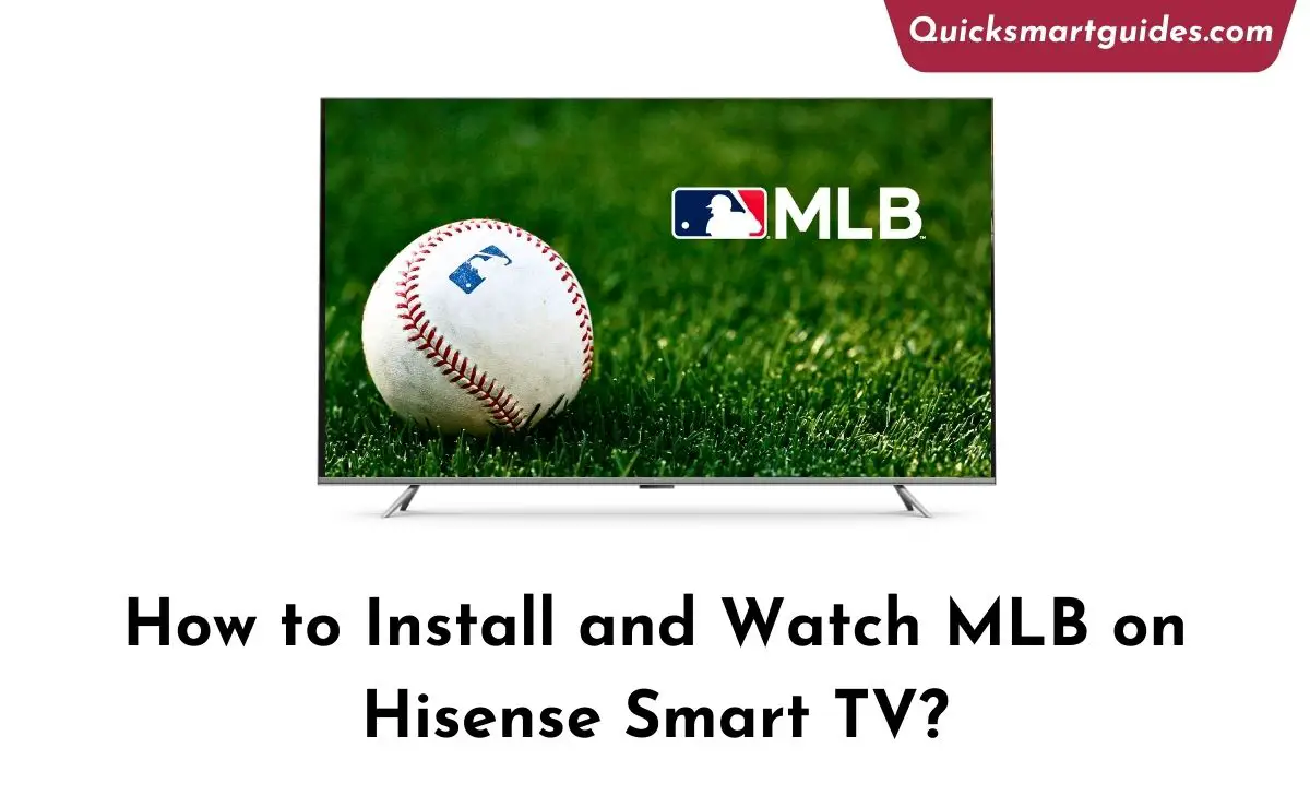 MLB on Hisense Smart TV