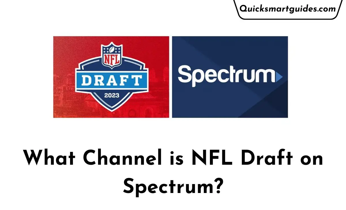 What Channel is NFL Draft on Spectrum?