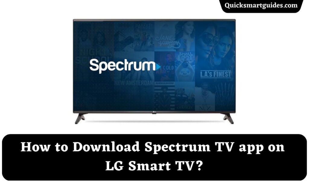 Spectrum TV app on LG Smart TV