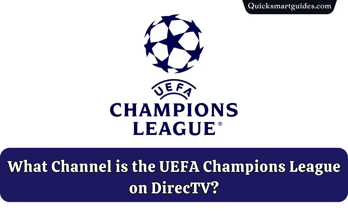 What Channel is the UEFA Champions League on?