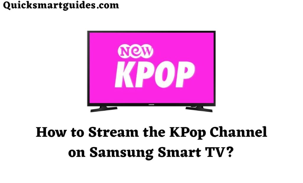 KPop Channel on Samsung Smart TV