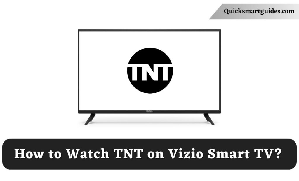 TNT on Vizio Smart TV