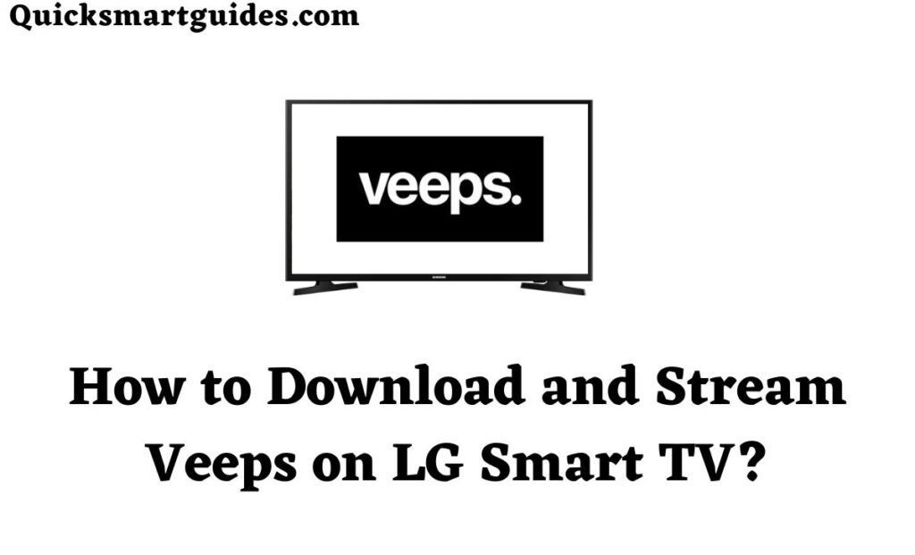 Veeps on LG Smart TV
