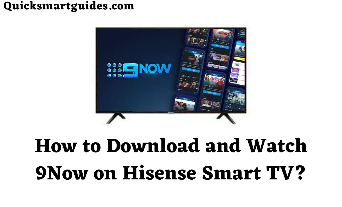 9Now on Hisense Smart TV