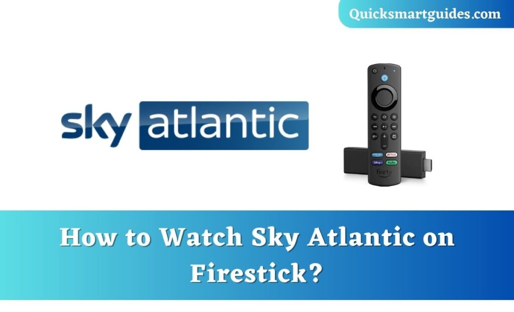 Sky Atlantic on Firestick
