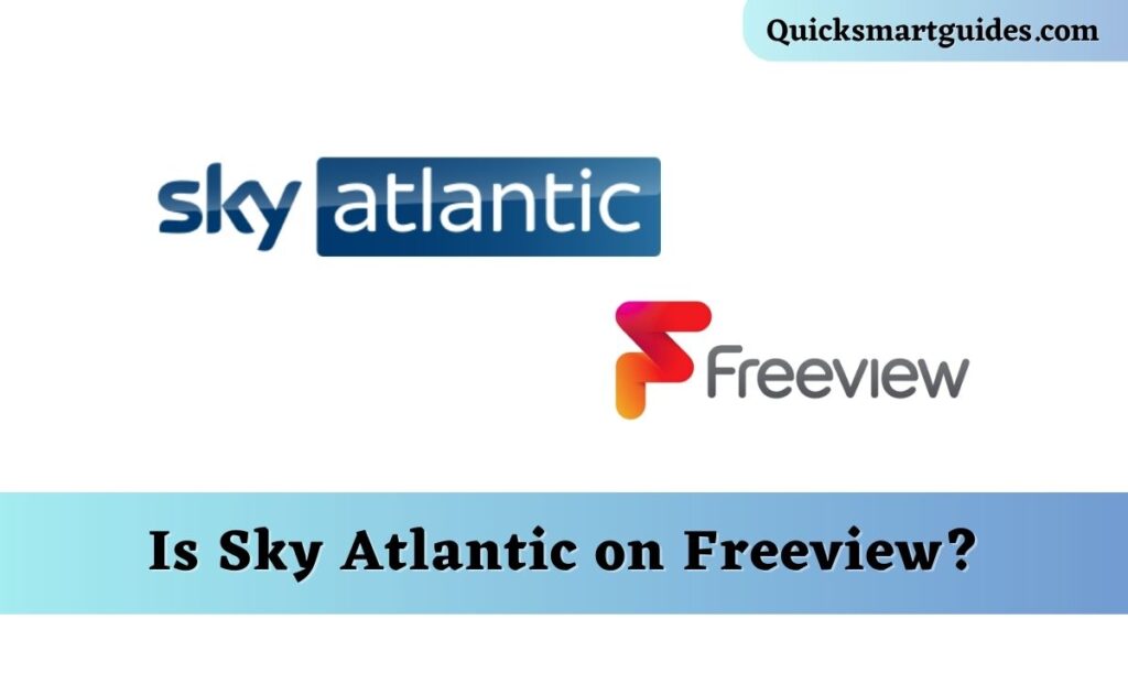 Sky Atlantic on Freeview