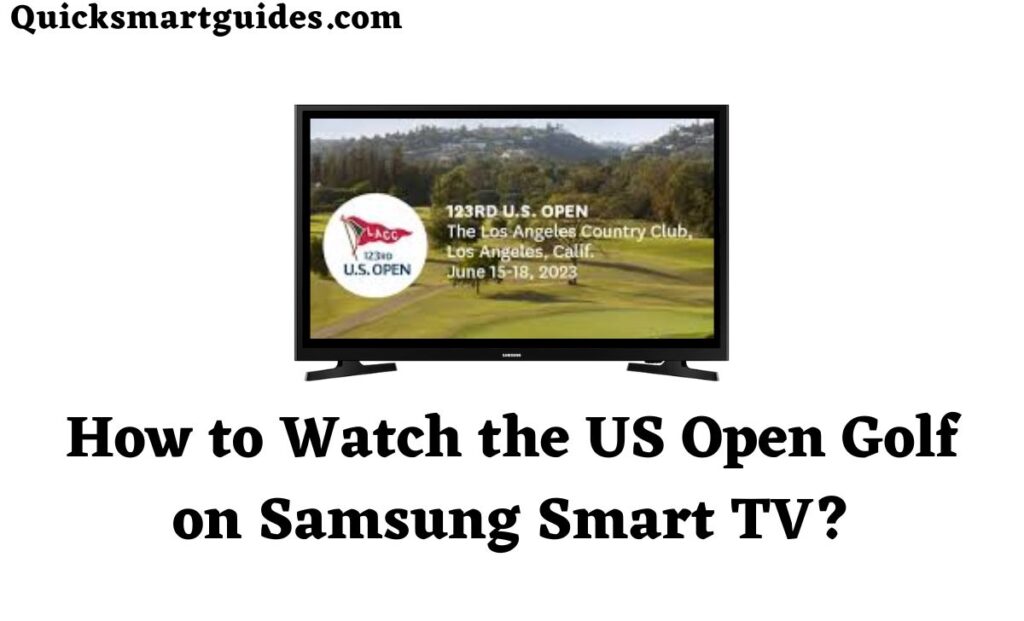 US Open Golf on Samsung Smart TV