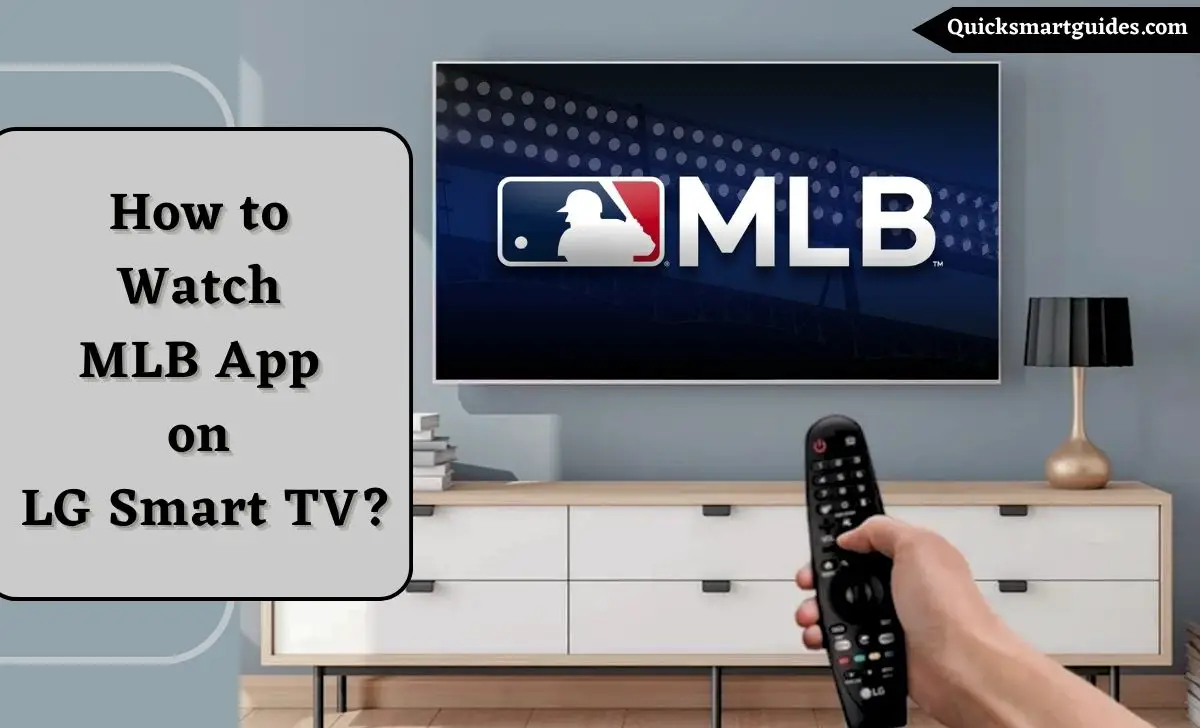 MLB App on LG Smart TV