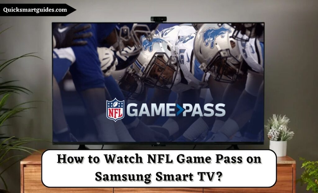 NFL Game Pass on Samsung Smart TV
