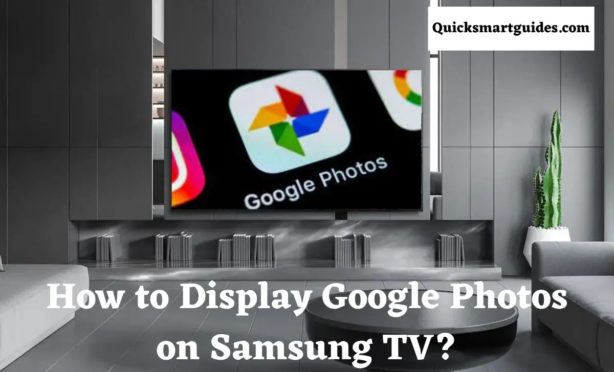 Google Photos on Samsung TV