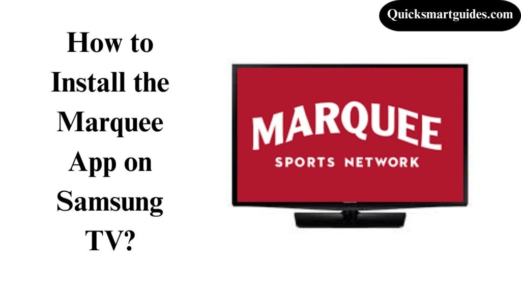 Marquee App on Samsung TV