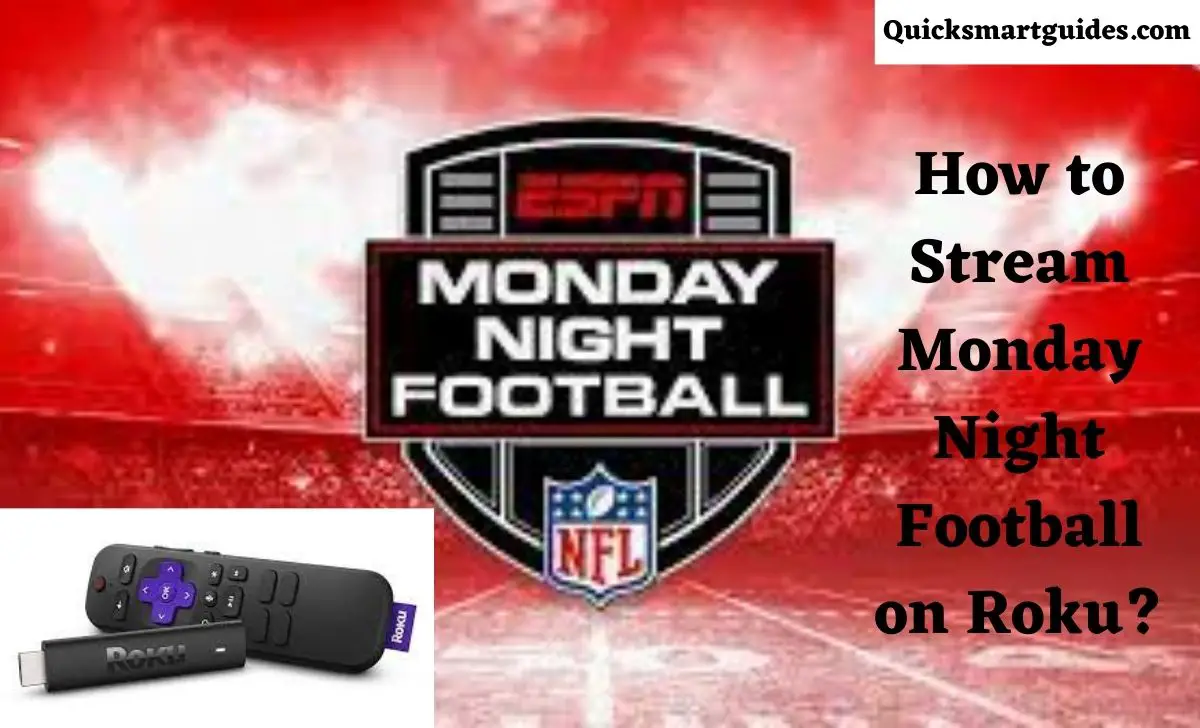 How to Watch Monday Night Football on Roku?