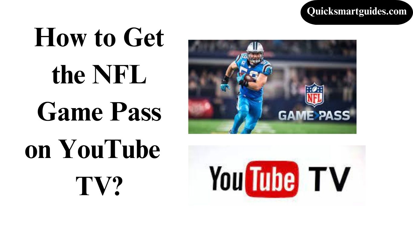 NFL Game Pass Archives - Quick Smart Guides