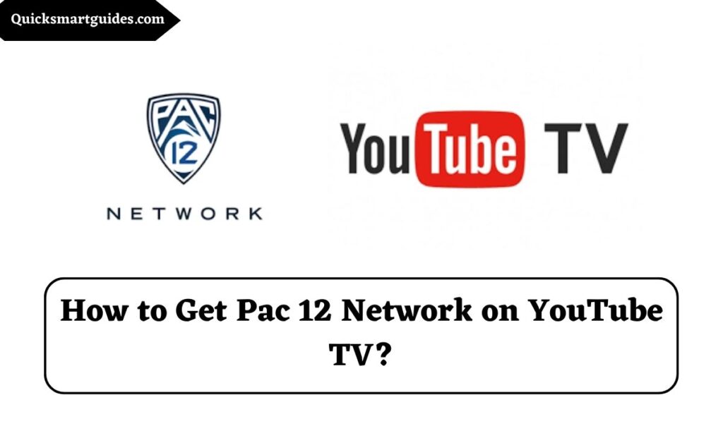 Pac 12 Network on YouTube TV