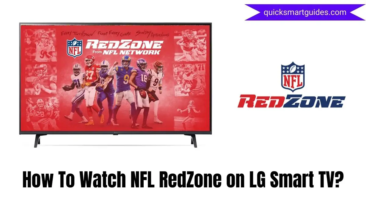How to Watch NFL RedZone on LG Smart TV? Complete Guide