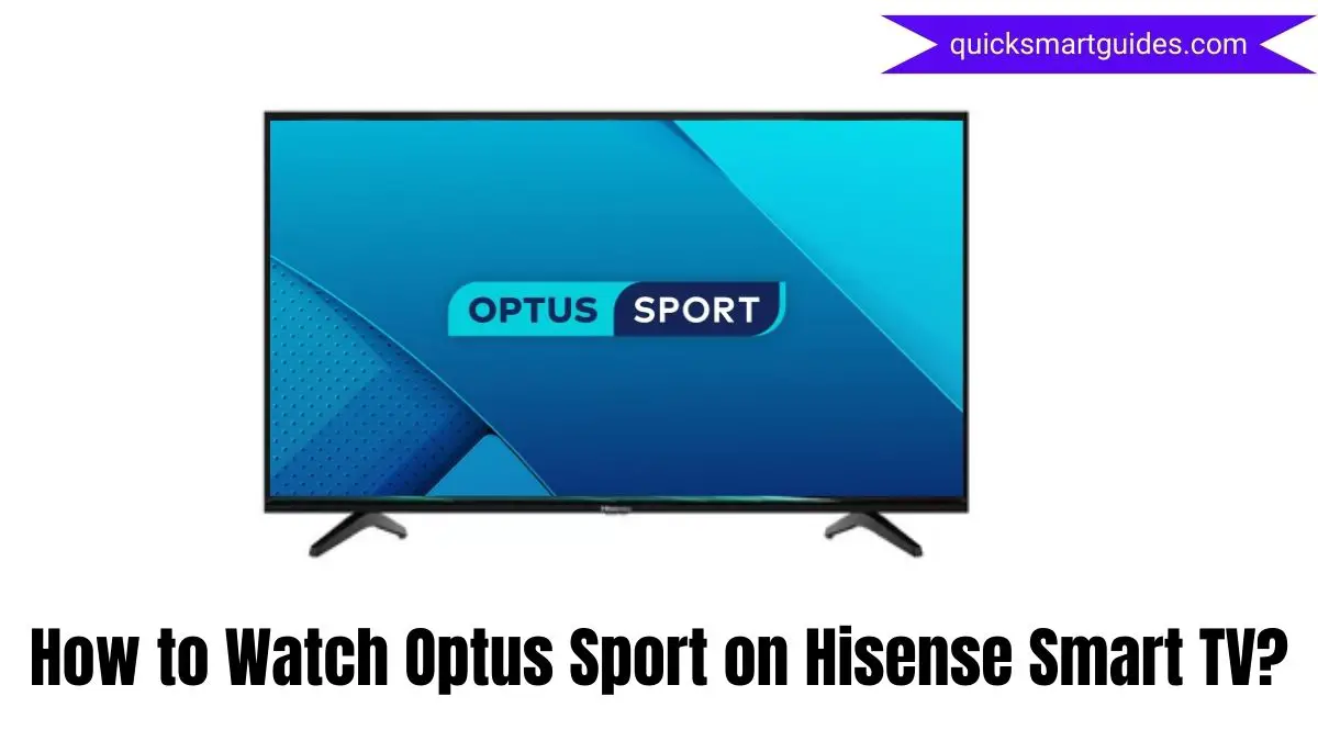 Optus Sport on Hisense Smart TV