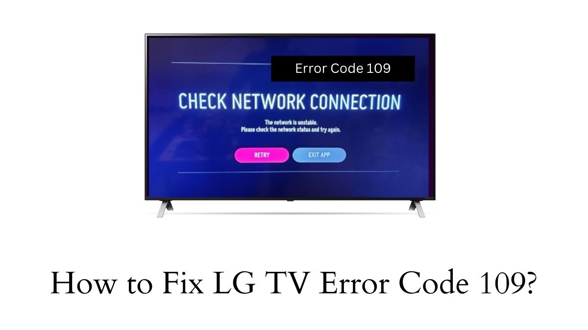LG TV Error Code 109