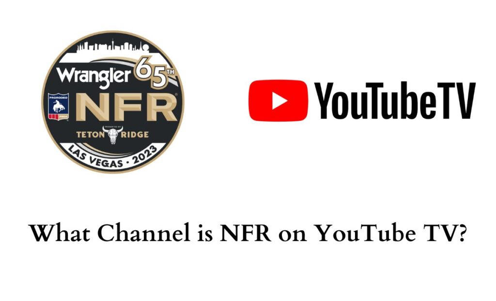 NFR on YouTube TV