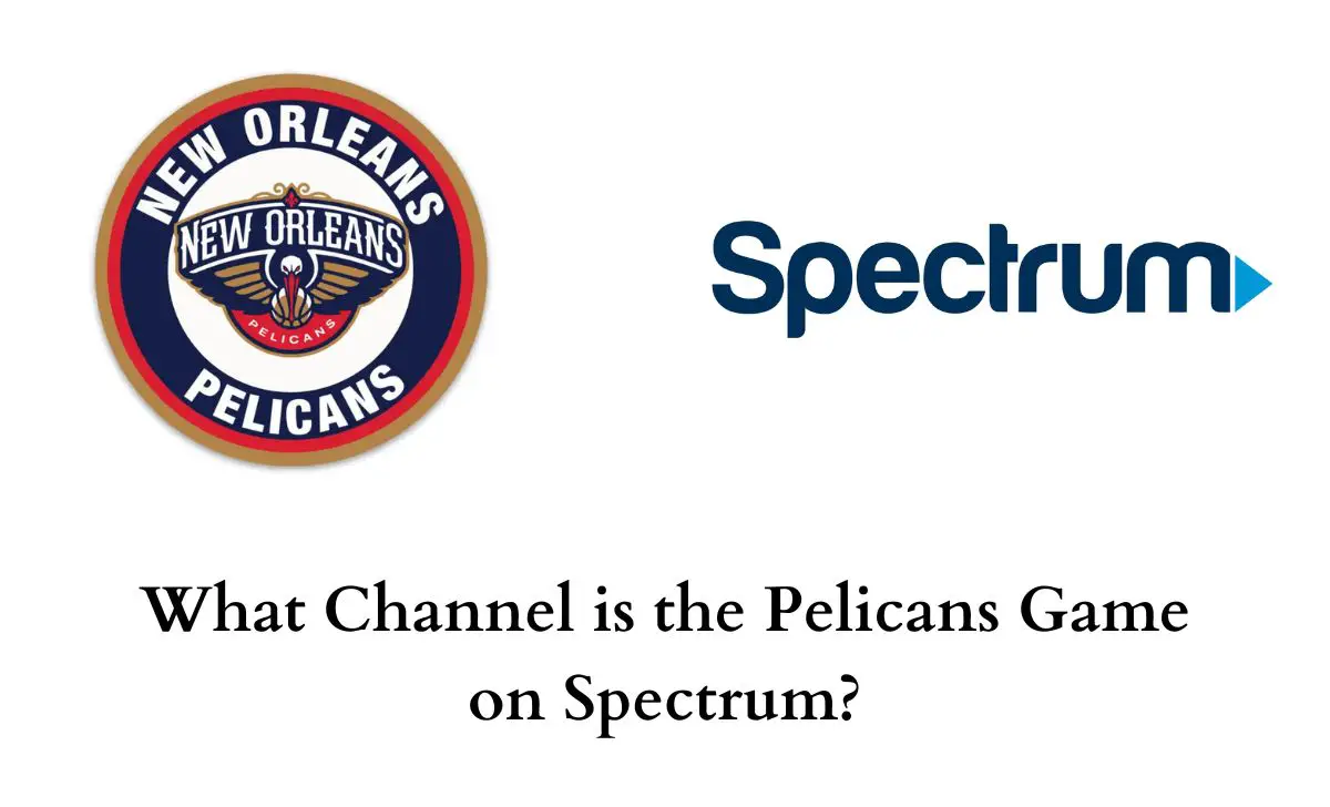 Pelicans Game on Spectrum