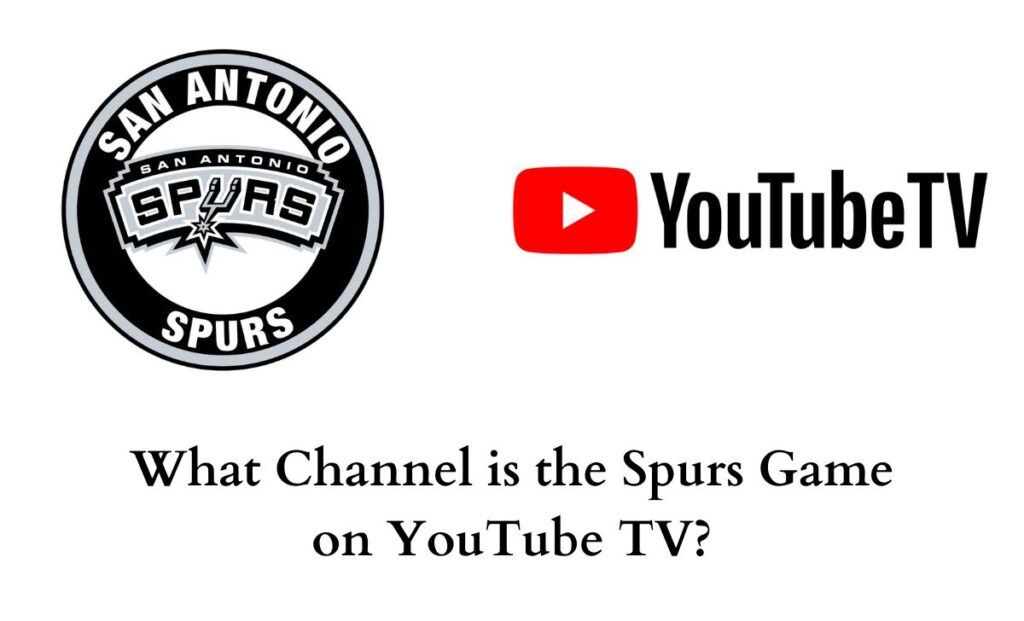 Spurs Game on YouTube TV