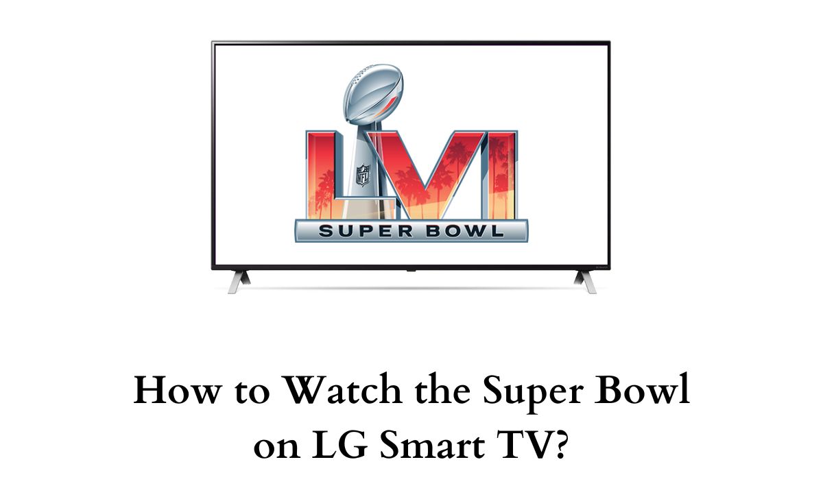 Super Bowl on LG Smart TV