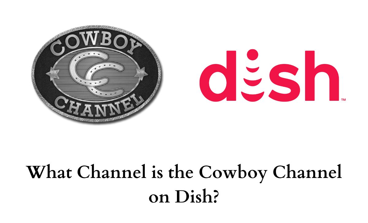 What Channel is the Cowboy Channel on Dish?