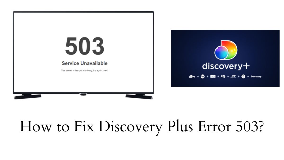 Discovery Plus Error 503