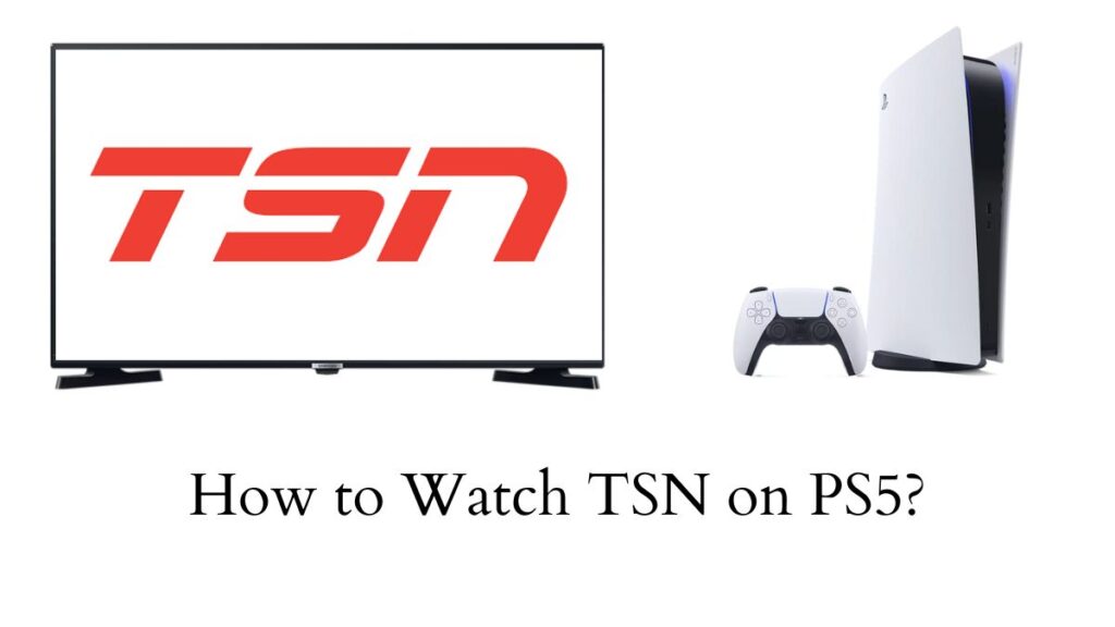 TSN on PS5